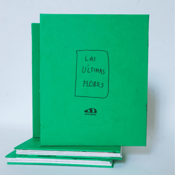 LAS ÚLTIMAS FLORES