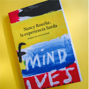 Silencio en colores: la vida y obra de Nancy Rourke