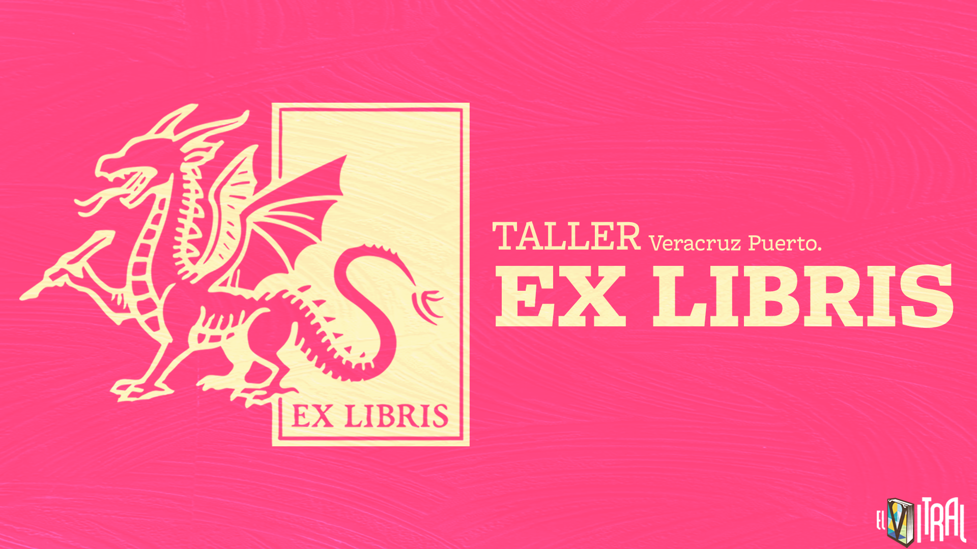 Boletos de entrada evento: Taller Ex Libris – El Vitral Veracruz Puerto